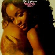 The Stylistics - Thank You Baby (1975)