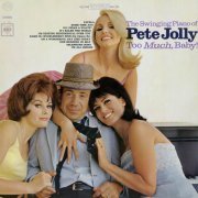 Pete Jolly - Too Much, Baby (2015) [Hi-Res]