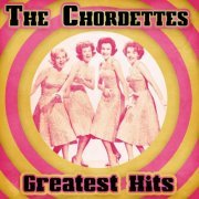 The Chordettes - Greatest Hits (Remastered) (2021)
