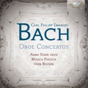 Anna Starr, Musica Poetica, Jörn Boysen - C.P.E. Bach: Oboe Concertos (2012)