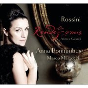 Marco Marzocchi, Anna Bonitatibus - Rossini: Un Rendez-Vous (2010)