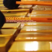 Tom Collier - Malllet Jazz (2004)