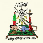 VOIRON - Live @ Weather 2015 (2019)