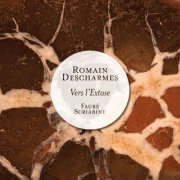 Romain Descharmes - Fauré & Scriabine: Vers l'extase (Piano Works) (2015) [Hi-Res]