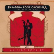 Pasadena Roof Orchestra - The Very Best Of: As Time Goes By (2016) CD-Rip
