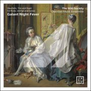 The WIG Society Chamber Music Ensemble - Galant Night Fever. Quartets, Trio and Duet for Flute, Strings and Basso (2024) [Hi-Res]