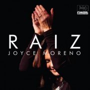 Joyce Moreno - Raiz (2015)