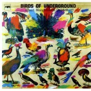 Albert Mangelsdorff Quintett- Birds Of Underground (1972) [2008]