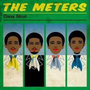 The Meters - Cissy Strut (2016)
