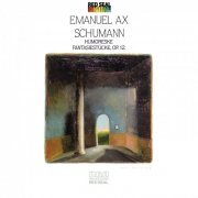 Emanuel Ax - Schumann: Humoreske and Fantasiestucke (2009)