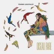 Yoann Loustalot - Oiseau rare (2023) Hi Res