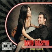 David Ralston - A Woman that Loves Me (2010)