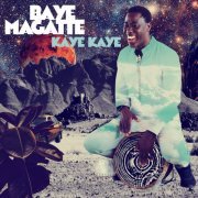 Baye Magatte - Kaye Kaye (2019)