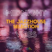 VA - Midnight Vibes - The Jazz House Selection (2021)