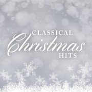 VA - Classical Christmas Hits (2018)