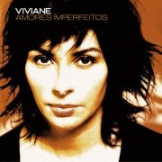 Viviane - Amores Imperfeitos (2006) FLAC