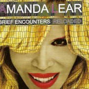 Amanda Lear - Brief Encounters Reloaded (2010)