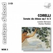 London Baroque, Charles Medlam - Corelli: Sonate Da Chiesa, Op. 1 & 3 (2001)