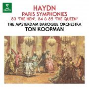 Ton Koopman, Amsterdam Baroque Orchestra - Haydn: Paris Symphonies Nos. 83 "The Hen", 84 & 85 "The Queen" (1992)
