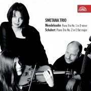 Smetana Trio - Mendelssohn and Schubert: Piano Trios (2010)