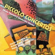 Nicola Mazzanti, Alessandro Visintini, Haydn Orchestra of Bolzano and Trento, Marco Angius - Piccolo Concertos (2016)