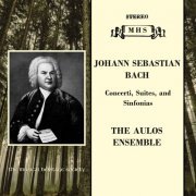 The Aulos Ensemble - Bach: Concerti, Suites and Sinfonias (2024) [Hi-Res]