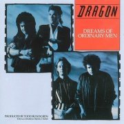 Dragon - Dreams of Ordinary Men (1986)