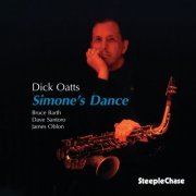 Dick Oatts - Simone's Dance (1999) FLAC