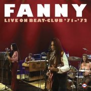 Fanny - Live on Beat-Club '71-'72 (2024) [Hi-Res]