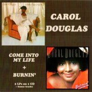 Carol Douglas - Come Into My Life + Burnin' (2020)