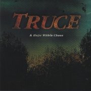 Truce - A Hope Within Chaos (2007)