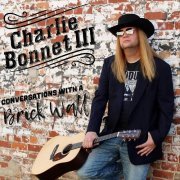 Charlie Bonnet III - Conversations with a Brick Wall (2022)
