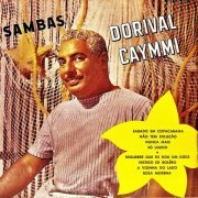 Dorival Caymmi - Sambas De Caymmi (Remastered) (1955/2019) [Hi-Res]