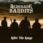 Renegade Bandits - Ridin’ the Range (2024)