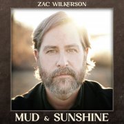 Zac Wilkerson - Mud & Sunshine (2024) Hi-Res