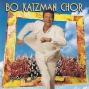 Bo Katzman Chor - Spirit of Joy (2001) CD-Rip