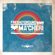Freshlyground - Ma'cheri (2008)
