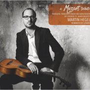 Martin Hegel - A Mozart Tribute (2016) [Hi-Res]