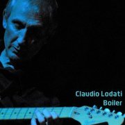 Claudio Lodati - Boiler (2016)
