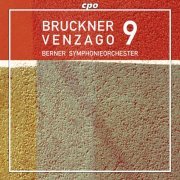 Berner Symphonieorchester, Mario Venzago - Bruckner: Symphony No. 9 (2013)