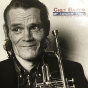 Chet Baker -  My Favourite Songs,  The Last Great Concert (1988) CD- Rip