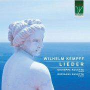 Giuseppe Auletta - Wilhelm Kempff: Lieder (2023)