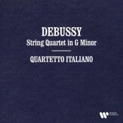 Quartetto Italiano - Debussy: String Quartet (2022) [Hi-Res]