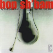 Bop Sh'Bam - Une Lumiere Contemporaine (1998)