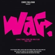 VA - Chris Sullivan presents Wag: Iconic Tunes From The Wag Club 1983-1987 [4CD Box Set] (2016)