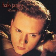 Halo James - Witness (1990)