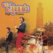 The Legends - High Towers (1965-1973) (2001)