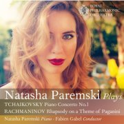 Natasha Paremski, Royal Philharmonic Orchestra, Fabien Gabel - Tchaikovsky: Piano Concerto No. 1 - Rachmaninov: Rhapsody on a Theme of Paganini (2013)