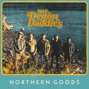 The Denim Daddies - Northern Goods (2024)