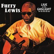 Furry Lewis - Furry Lewis - Live at the Gaslight at the Au Go Go (2023)